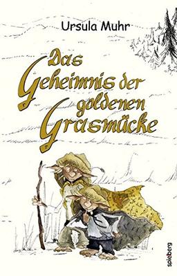 Das Geheimnis der goldenen Grasmücke