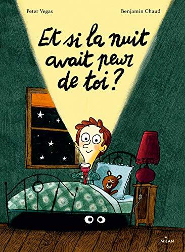 Et si la nuit avait peur de toi ?