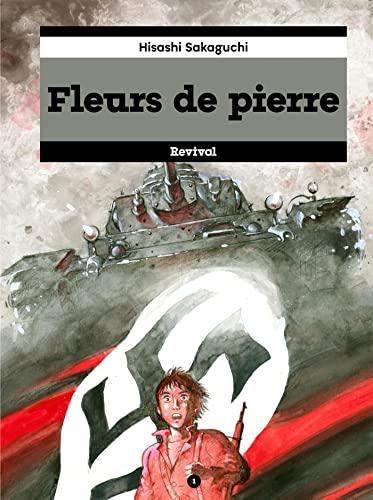 Fleurs de pierre. Vol. 1