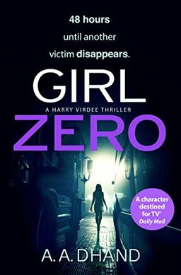 Girl Zero (D.I. Harry Virdee, Band 2)