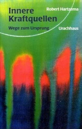 Innere Kraftquellen: Wege zum Ursprung