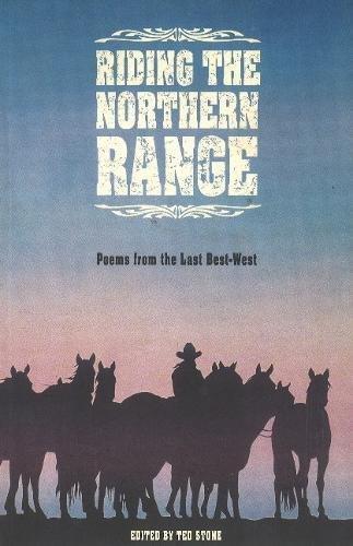 Riding the Northern Range: Poems from the Last Best-West