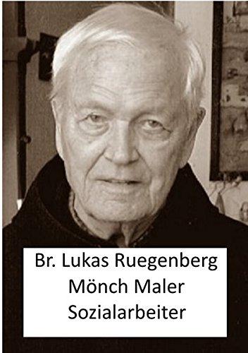 Mönch, Maler und Sozialarbeiter: Autobiografische Notizen