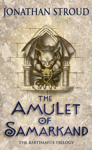 The Amulet Of Samarkand (The Bartimaeus Sequence)