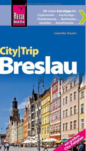 Reise Know-How CityTrip Breslau: Reiseführer mit Faltplan