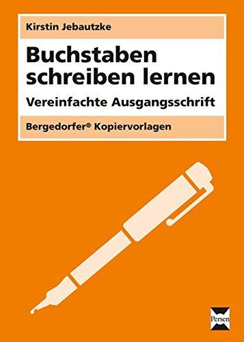 Buchstaben schreiben lernen - VA: Vereinfachte Ausgangsschrift (1. und 2. Klasse)