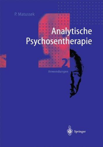 Analytische Psychosentherapie: 2 Anwendungen (German Edition)