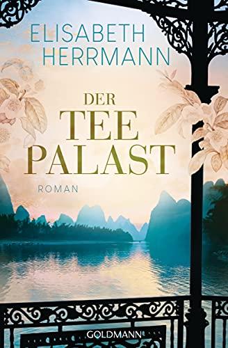 Der Teepalast: Roman