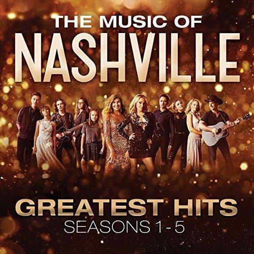 The Music of Nashville: Greatest Hits Seasons 1-5