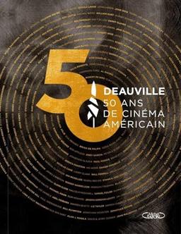 Deauville : 50 ans de cinéma américain