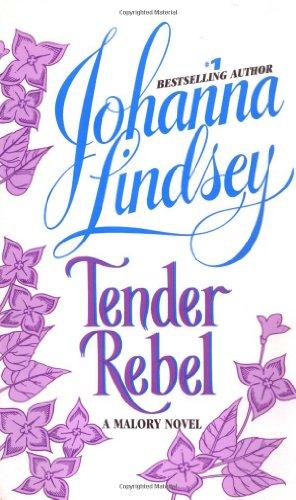 Tender Rebel (Malory Novels)