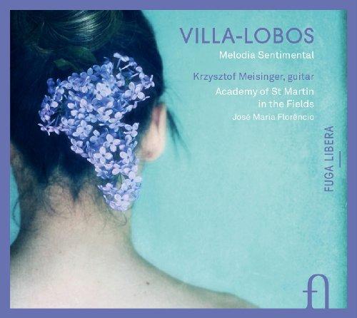 Villa-Lobos: Melodia Sentimental - Gitarrenwerke