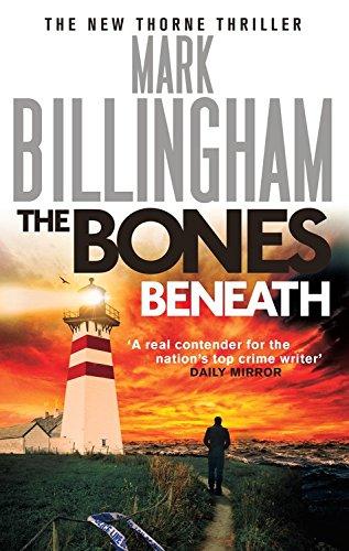 The Bones Beneath: Tom Thorne Novels, 12