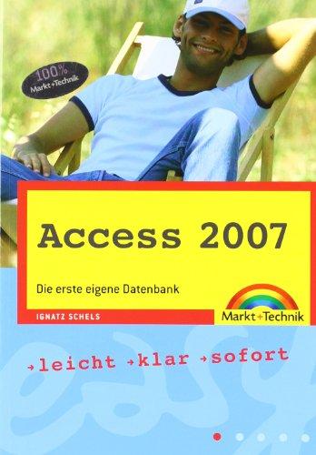 Access 2007: Die erste eigene Datenbank (easy)