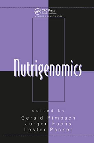 Nutrigenomics (Oxidative Stress and Disease, 17, Band 17)