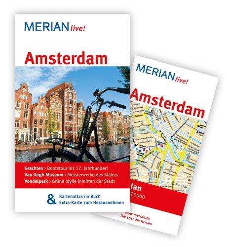 Amsterdam: Mit Kartenatlas im Buch und Extra-Karte zum Herausnehmen (MERIAN live)