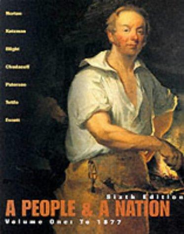 A People and a Nation: A History of the United States to 1877