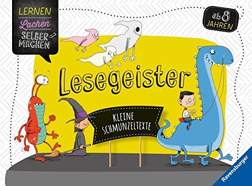 Lesegeister: Kleine Schmunzeltexte (Lernen Lachen Selbermachen)