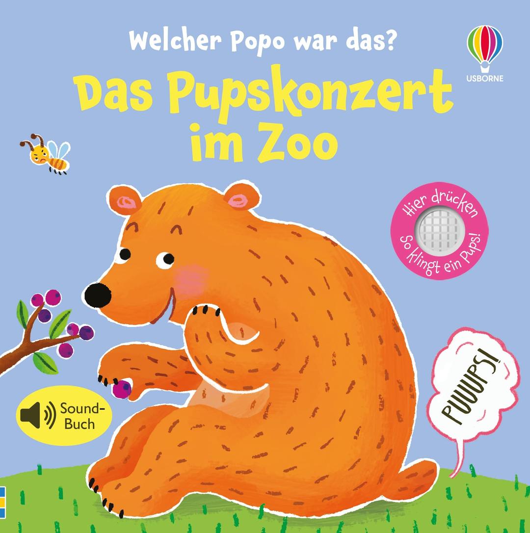 Welcher Popo war das? Das Pupskonzert im Zoo: lustiges Soundbuch mit unterschiedlichen tierischen Pupsgeräuschen – für Kinder ab 1 Jahr