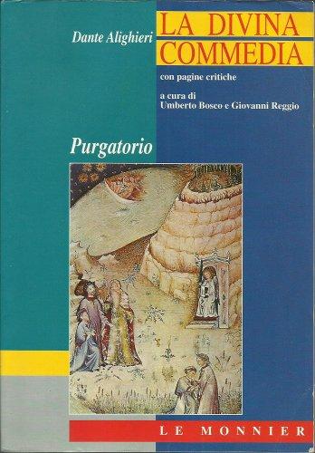 La Divina Commedia. Con pagine critiche. Purgatorio. Questioni, temi e ricerche