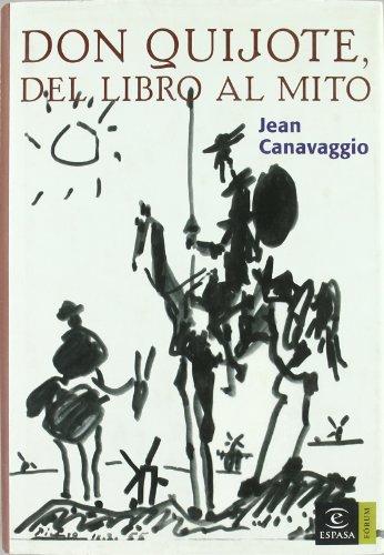 Don Quijote, del libro al mito (ESPASA FORUM)