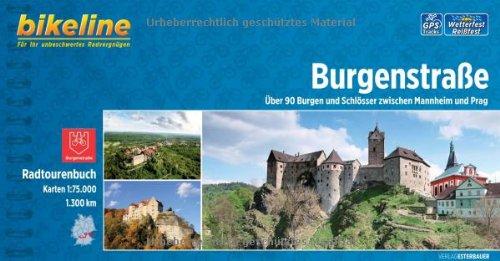 Radtourenbuch Burgenstraße: Von Mannheim nach Prag 1:75.000, 1300 km, wetterfest/reißfest, GPS-Tracks Download