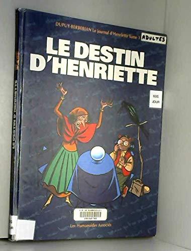 DESTIN D'HENRIETTE