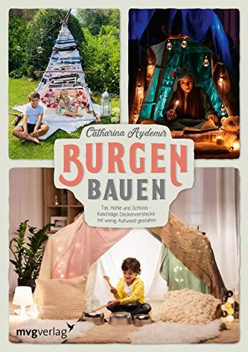 Burgen bauen: Tipi, Höhle und Schloss – kuschelige Deckenverstecke mit wenig Aufwand gestalten