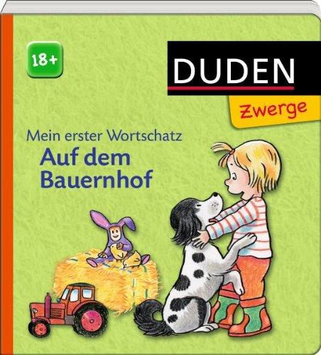 Mein erster Wortschatz - Auf dem Bauernhof: ab 18 Monaten