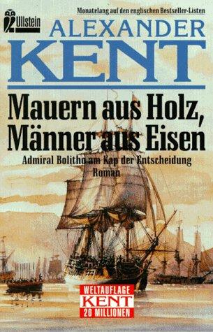 Mauern aus Holz, Männer aus Eisen