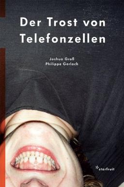 Der Trost von Telefonzellen