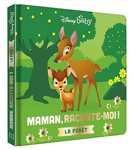 Maman, raconte-moi ! : la forêt