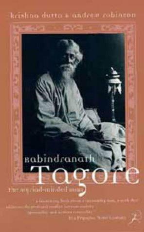 Rabindranath Tagore: The Myriad-Minded Man