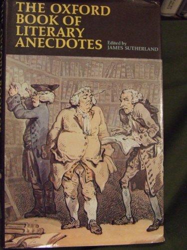 The Oxford Book of Literary Anecdotes