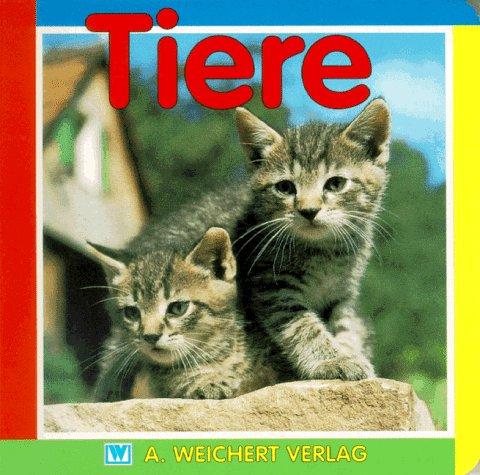 Tiere. Pappenbuch mit Farbfotos