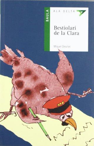 Bestiolari de la Clara (Ala Delta Serie verda, Band 11)