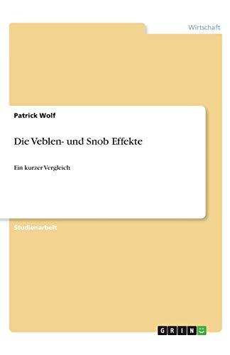 Die Veblen- und Snob Effekte: Ein kurzer Vergleich