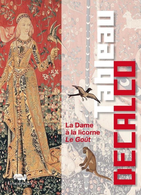 Tableau décalco : La dame à la licorne : Le goût