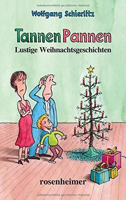 TannenPannen: Lustige Weihnachtsgeschichten