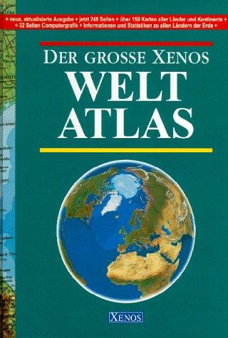 Der große XENOS- Weltatlas