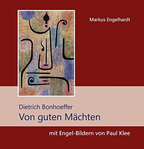 Von guten Mächten: mit Engel-Bildern von Paul Klee (Quadro (kartoniert))