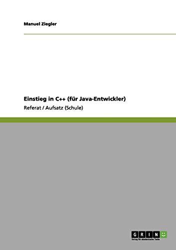 Einstieg in C++ (für Java-Entwickler)