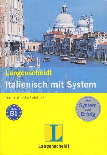 Langenscheidt Italienisch mit System - Der praktische Sprachkurs (Lehrbuch)