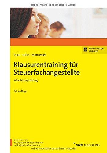 Klausurentraining für Steuerfachangestellte: Abschlussprüfung.