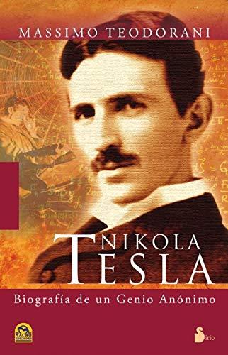 Nikola Tesla : vida y descubrimientos del más genial inventor del siglo XX (2011)