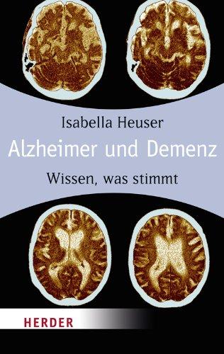 Alzheimer und Demenz: Wissen, was stimmt (HERDER spektrum)