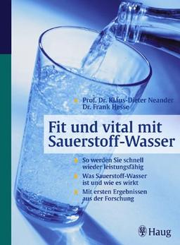 Fit und vital mit Sauerstoff-Wasser