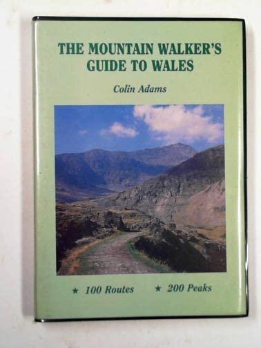 The Mountain Walker's Guide to Wales