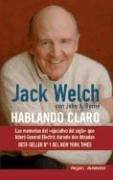 Hablando Claro / Jack: Straight from the Gut (Business)