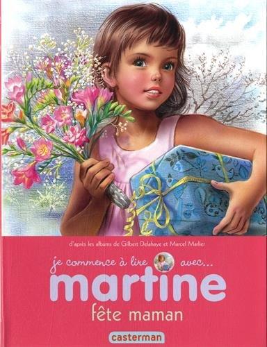 Je commence à lire avec Martine. Vol. 50. Martine fête maman